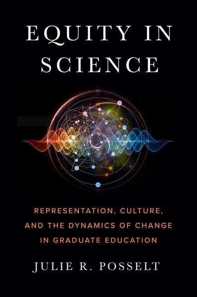 Book Cover of Equity in Science: Representation, Culture and the Dynamics of Change in Graduate Education.