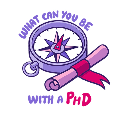 What Can You Be with a PhD logo with a compass and diploma
